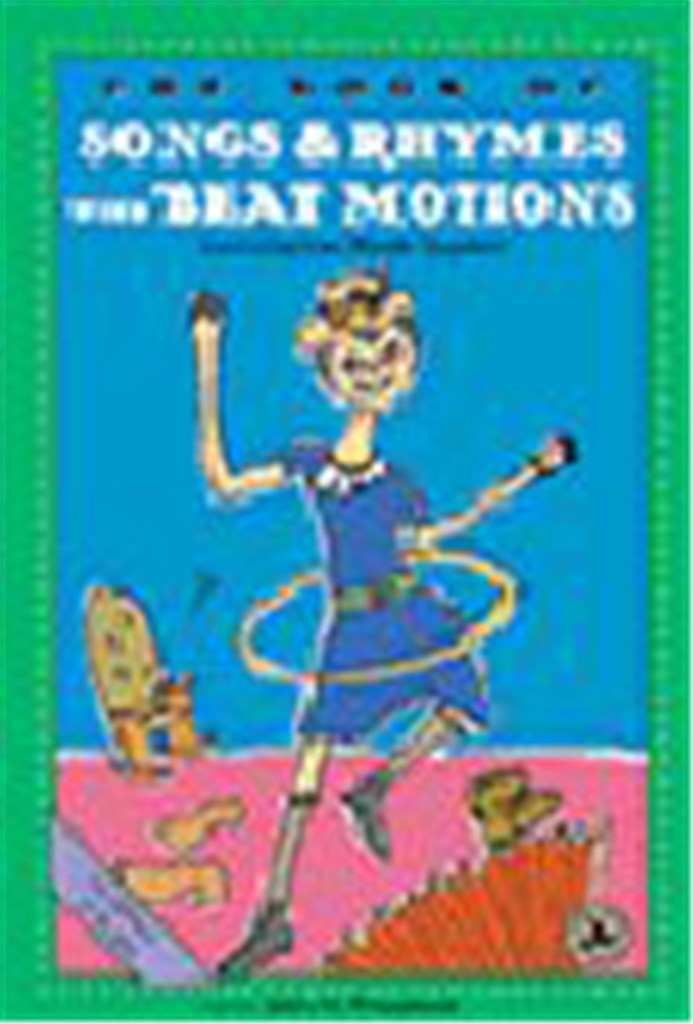 The Book of Songs & Rhymes with Beat Motions